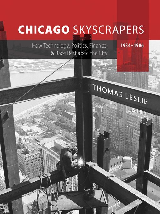 Title details for Chicago Skyscrapers, 1934-1986 by Thomas Leslie - Available